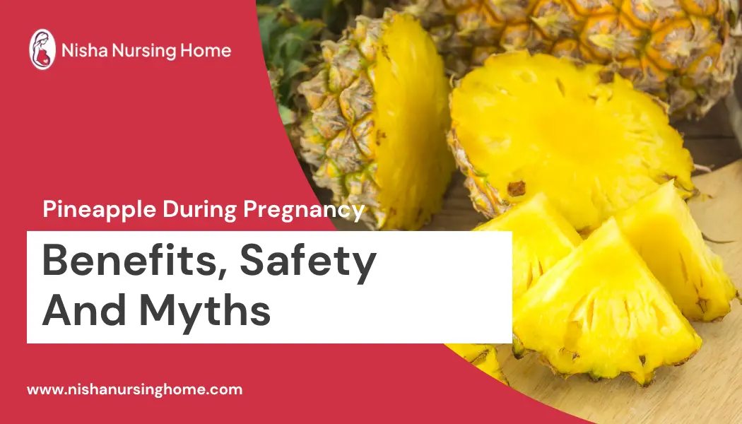 Can Pregnant Women Eat Pineapple Safety, Benefits & Myths